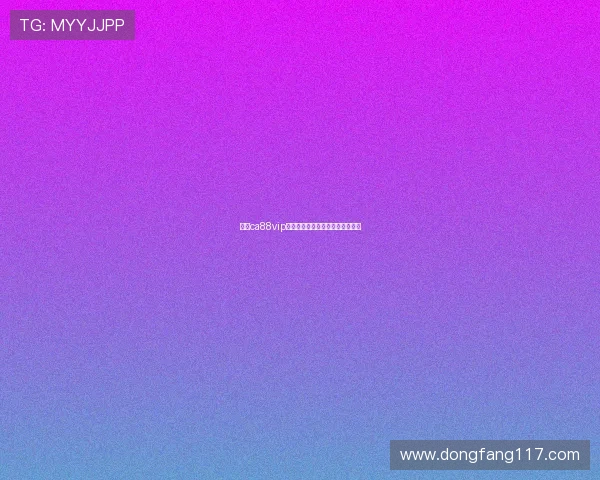 探索ca88vip官方网站:畅享全新在线娱乐体验 探索ca88vip官方网站:畅享全新在线娱乐体验